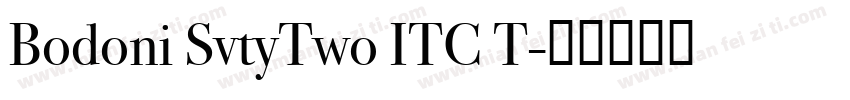 Bodoni SvtyTwo ITC T字体转换